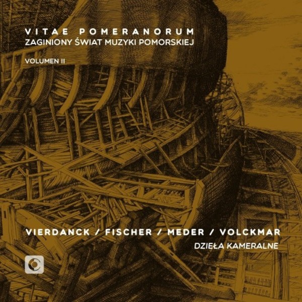 Vitae Pomeranorum: The Lost World of Pomeranian Music Vol.2 - Chamber Works | RecArt RECART0018