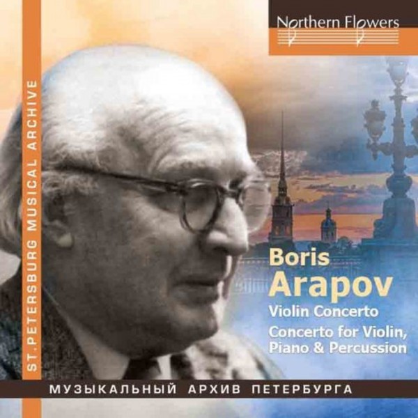Arapov - Violin Concerto, Concerto for Violin, Piano & Percussion | Northern Flowers NFPMA99120