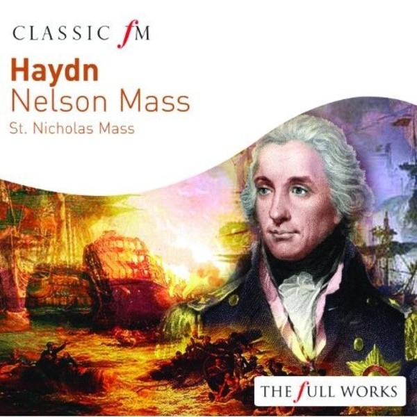 Haydn - Nelson Mass | Classic FM CFMFW102