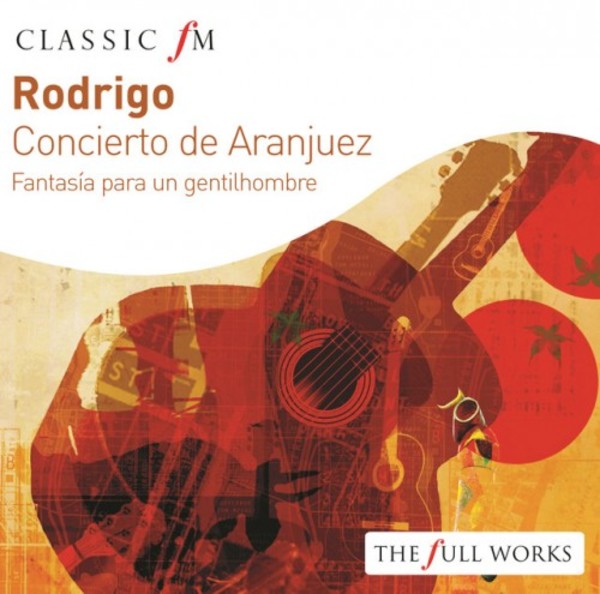 Rodrigo - Concierto de Aranjuez | Classic FM CFMFW35