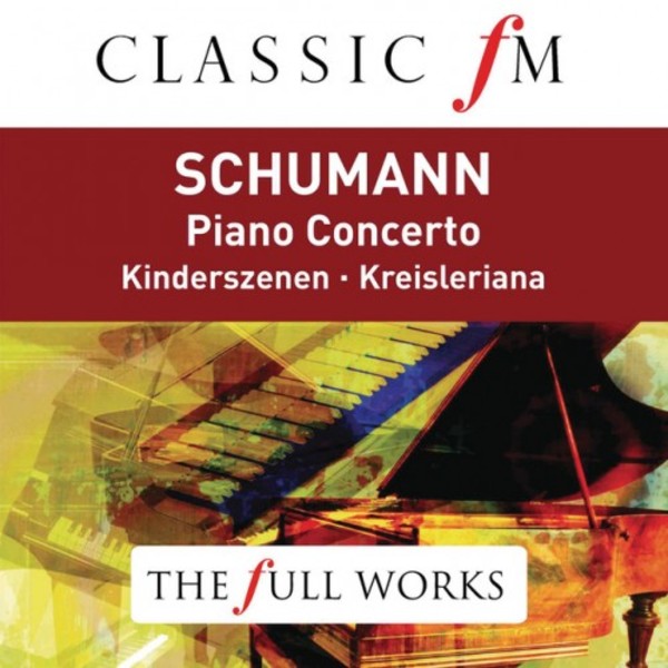 Schumann - Piano Concerto | Classic FM CFMFW124