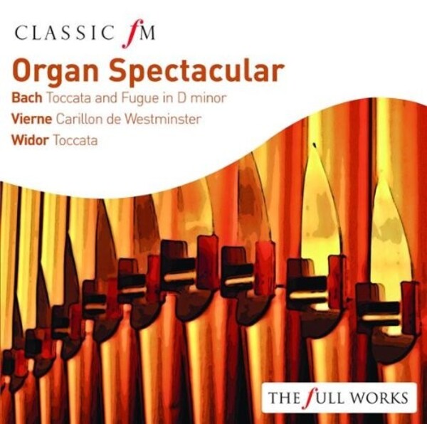 Organ Spectacular | Classic FM CFMFW97