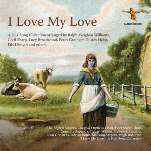 I Love my Love: A Folk Song Collection | Albion Records ALBCD032