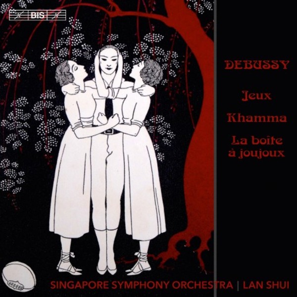 Debussy - Jeux, Khamma, La Boite a joujoux | BIS BIS2162
