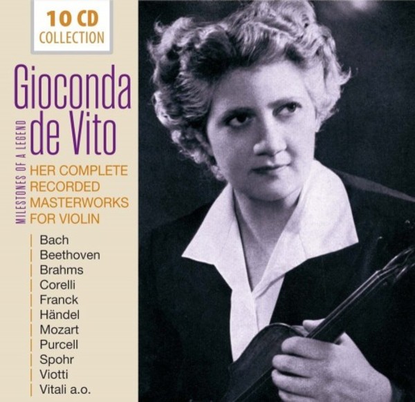 Gioconda de Vito: Her Complete Recorded Masterworks for Violin