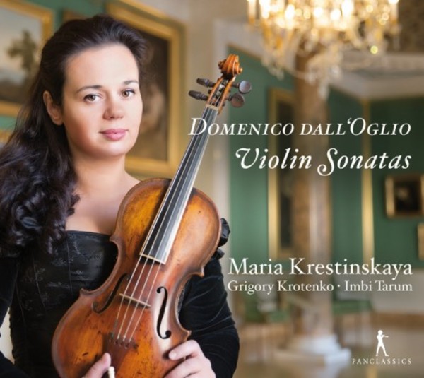 Domenico dallOglio - Violin Sonatas | Pan Classics PC10378
