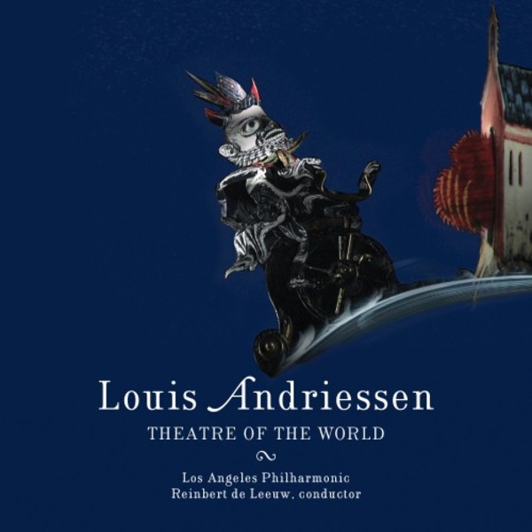 Louis Andriessen: Theatre of the World | Nonesuch 7559793618