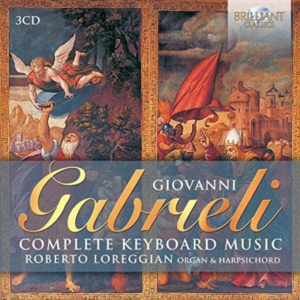 Giovanni Gabrieli - Complete Keyboard Music | Brilliant Classics 95345