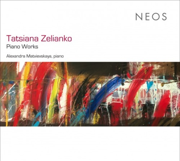 Tatsiana Zelianko - Piano Works