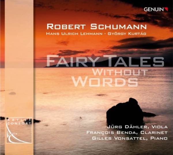 Fairy Tales Without Words: Works by Schumann, Lehmann & Kurtag | Genuin GEN17485