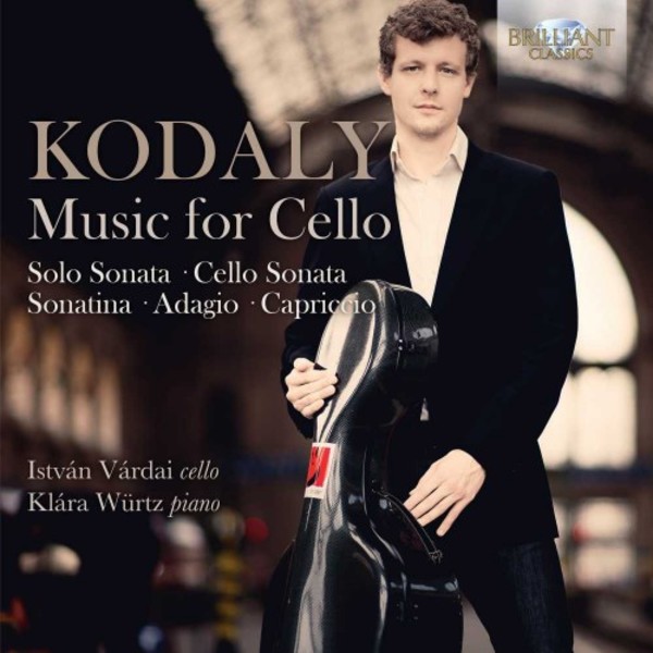 Kodaly - Music for Cello | Brilliant Classics 95574