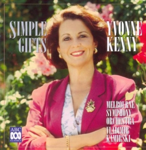 Yvonne Kenny: Simple Gifts | ABC Classics ABC4811374