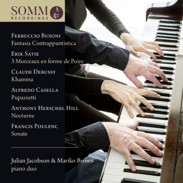 Busoni, Satie, Debussy, Casella, Poulenc - Music for Piano Duo | Somm SOMMCD0178