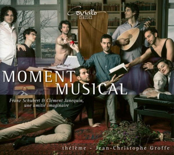 Moment musical: Schubert & Janequin - An Imaginary Friendship | Coviello Classics COV91724