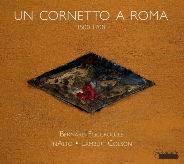 Una cornetto a Roma 1500-1700 | Passacaille PAS1033