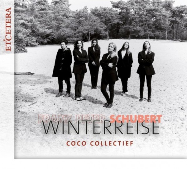 Schubert - Winterreise | Etcetera KTC1592