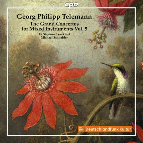 Telemann - The Grand Concertos for Mixed Instruments Vol.5 | CPO 5550822