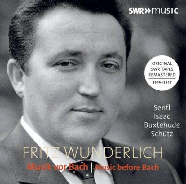 Fritz Wunderlich sings Music before Bach | SWR Classic SWR19051CD