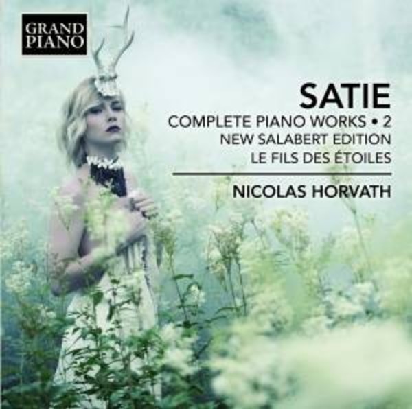 Satie - Complete Piano Works Vol.2 | Grand Piano GP762
