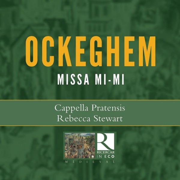 Ockeghem - Missa Mi-mi | Ricercar RIC131