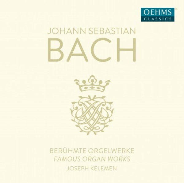 JS Bach - Famous Organ Works | Oehms OC465