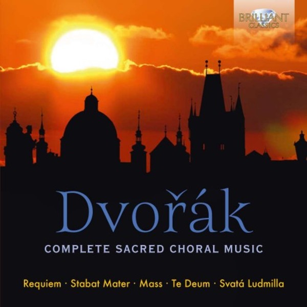 Dvorak - Complete Sacred Choral Music | Brilliant Classics 95609