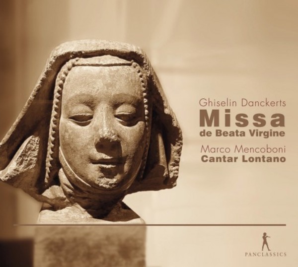 Danckerts - Missa de Beata Virgine | Pan Classics PC10327