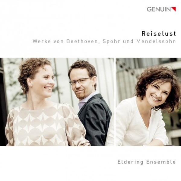Reiselust: Works by Beethoven, Spohr & Mendelssohn | Genuin GEN18607