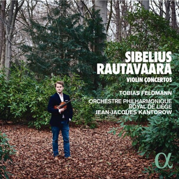 Sibelius & Rautavaara - Violin Concertos | Alpha ALPHA357