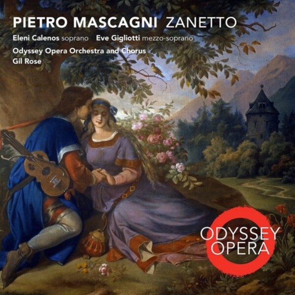 Mascagni - Zanetto | Odyssey Opera 001001