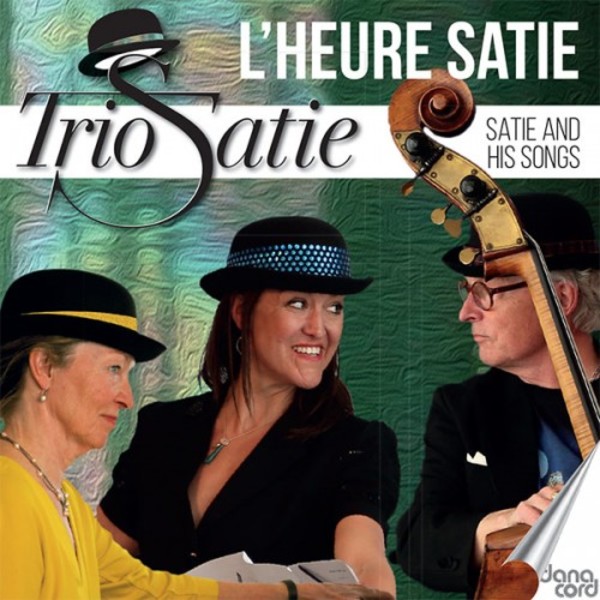 LHeure Satie: Satie and His Songs | Danacord DACOCD790