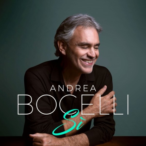 Andrea Bocelli: Si | Decca 6773087