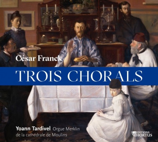 Franck - Three Chorales
