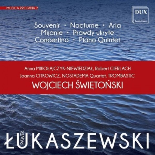 Lukaszewski - Musica Profana 2