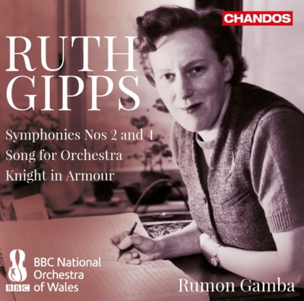 Gipps - Symphonies 2 & 4, Song for Orchestra, Knight in Armour