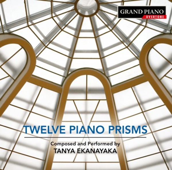 Tanya Ekanayaka - Twelve Piano Prisms | Grand Piano GP785