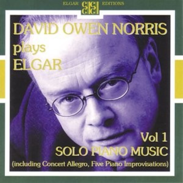 David Owen Norris plays Elgar Vol.1: Solo Piano Music