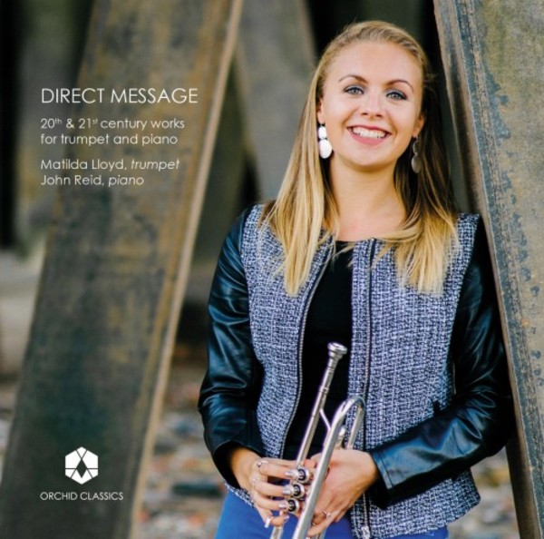 Direct Message: 20th- & 21st-Century Works for Trumpet and Piano | Orchid Classics ORC100089