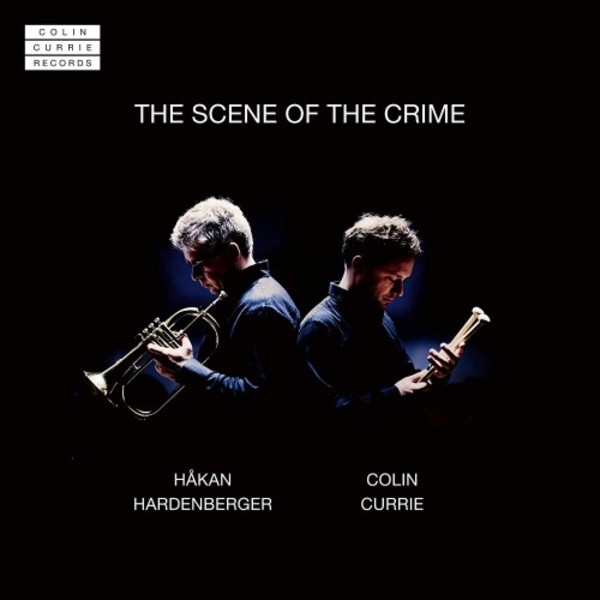 The Scene of the Crime | Colin Currie Records CCR0002