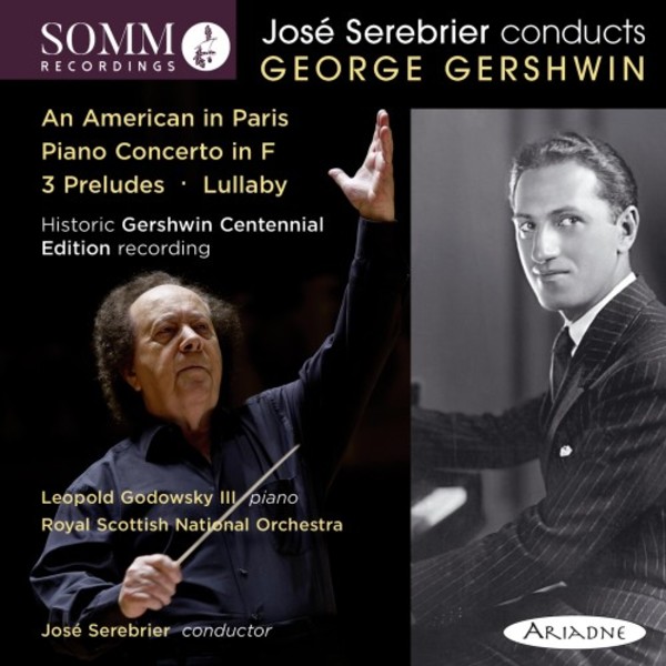 Serebrier conducts Gershwin: An American in Paris, Piano Concerto, 3 Preludes | Somm ARIADNE5003