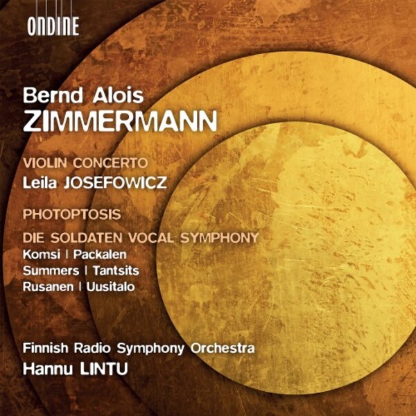 BA Zimmermann - Violin Concerto, Photoptosis, Die Soldaten Vocal Symphony | Ondine ODE13252