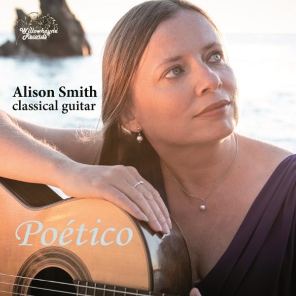 Alison Smith: Poetico | Willowhayne Records WHR056