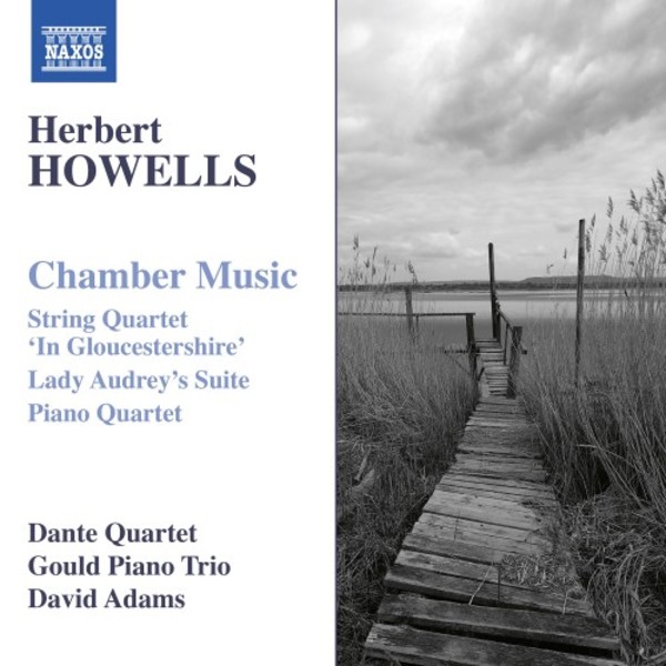 Howells - Chamber Music | Naxos 8573913