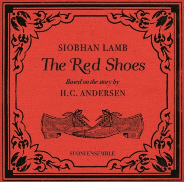 Siobhan Lamb - The Red Shoes | Dacapo 8224729