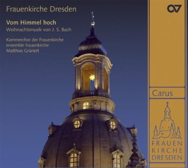Vom Himmel hoch: Christmas Music by JS Bach | Carus CAR83233
