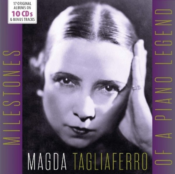 Magda Tagliaferro: Milestones of a Piano Legend