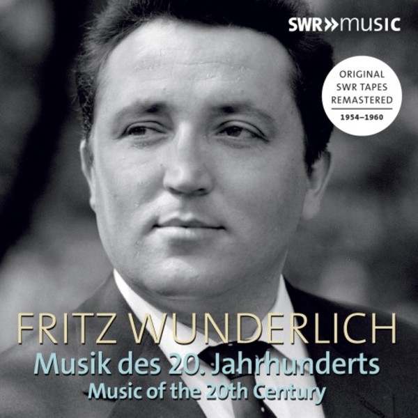 Fritz Wunderlich sings Music of the 20th Century | SWR Classic SWR19075CD