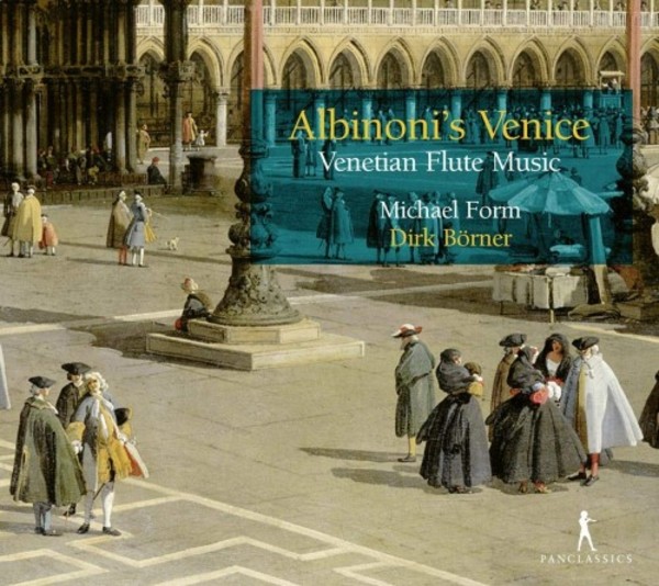 Albinonis Venice: Venetian Flute Music | Pan Classics PC10405