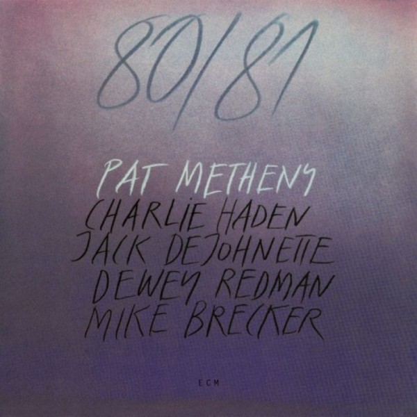Pat Metheny 80-81 (Vinyl LP) | ECM 2727890