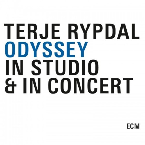 Terje Rypdal - Odyssey: In Studio & In Concert
